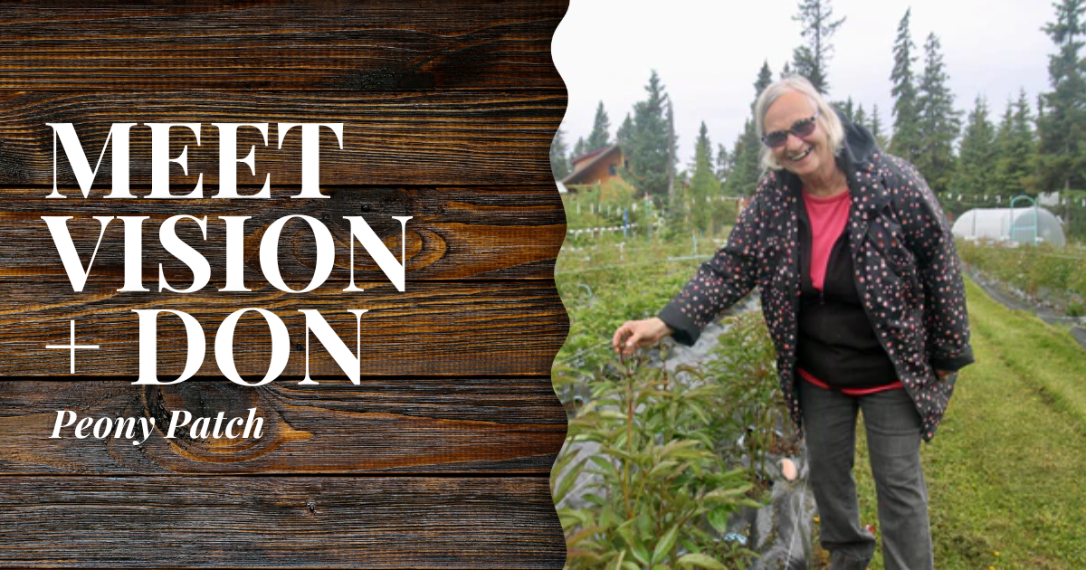 Peony Patch // Vision + Don | Mobile Blog Banner | Alaska Beauty Peony Cooperative | Homer, AK